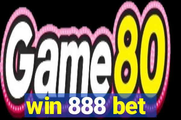 win 888 bet